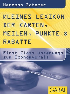 cover image of Kleines Lexikon der Karten, Meilen, Punkte & Rabatte